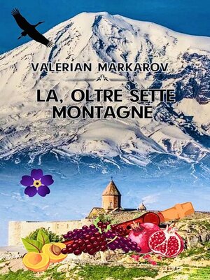 cover image of La, oltre sette montagne